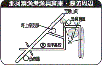 地図：那珂湊漁港漁具倉庫・堤防周辺